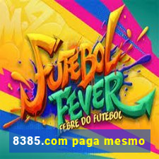 8385.com paga mesmo