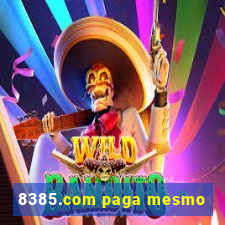 8385.com paga mesmo