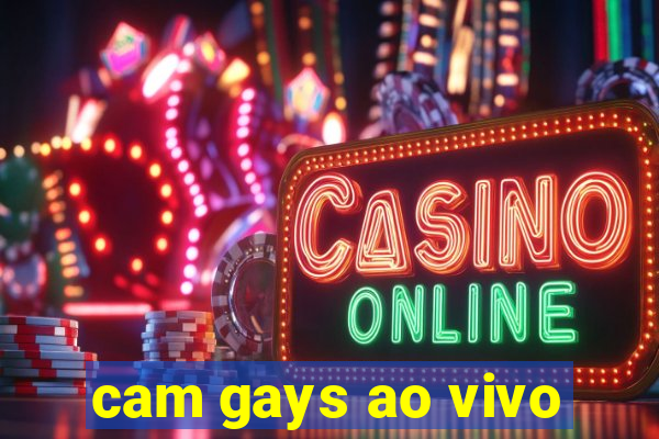 cam gays ao vivo