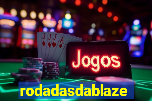 rodadasdablaze