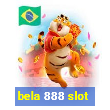 bela 888 slot