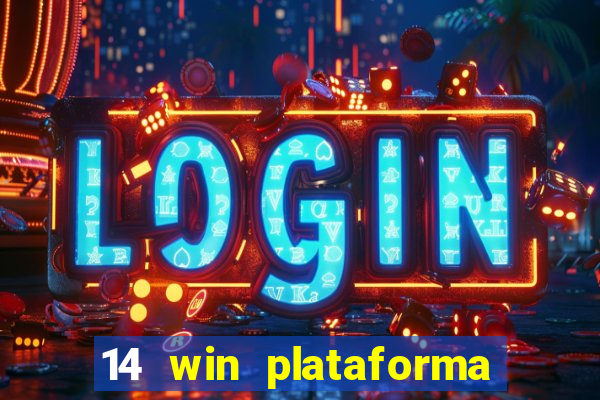 14 win plataforma de jogos