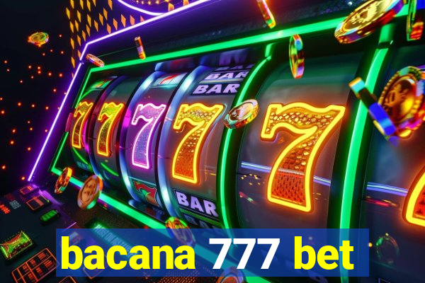 bacana 777 bet