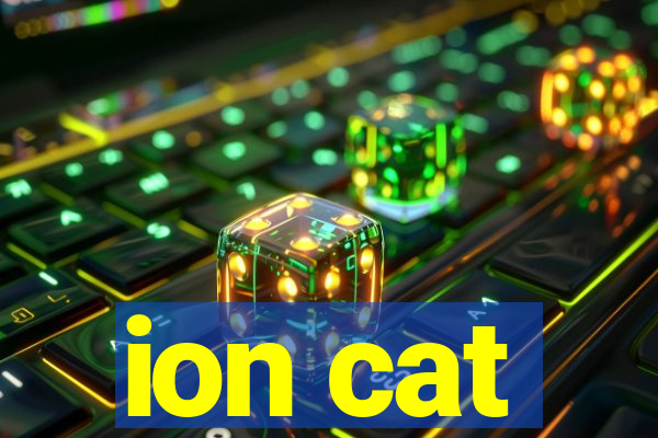 ion cat