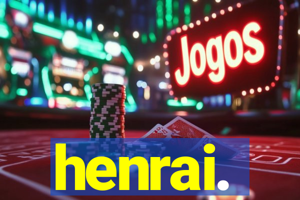 henrai.