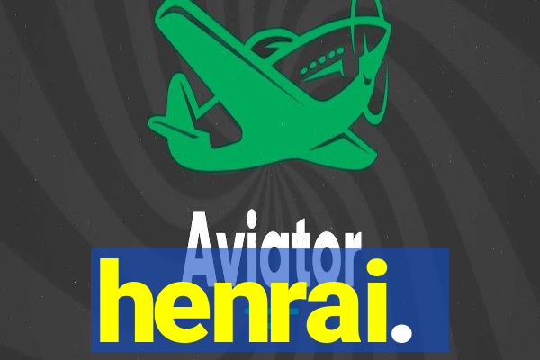 henrai.