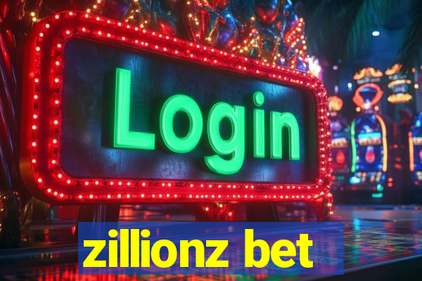 zillionz bet