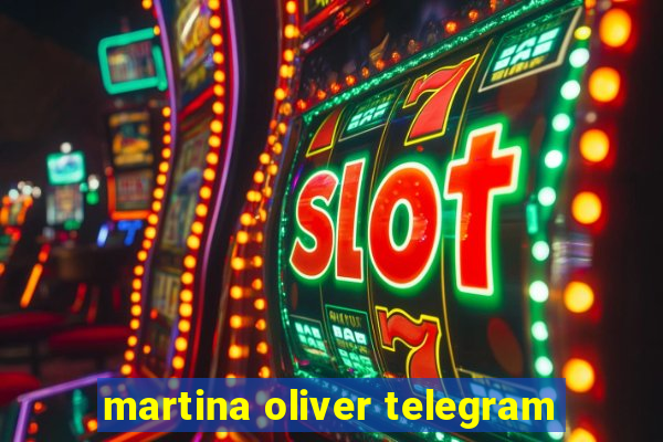 martina oliver telegram