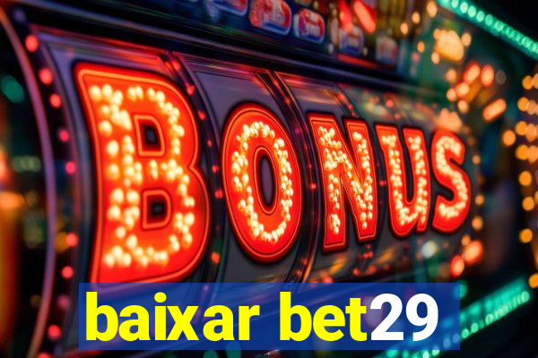 baixar bet29