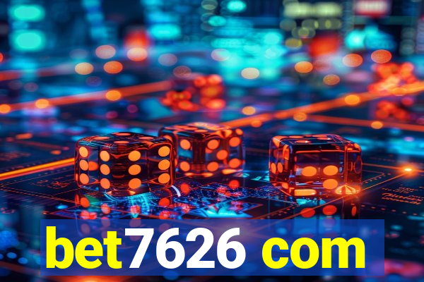 bet7626 com