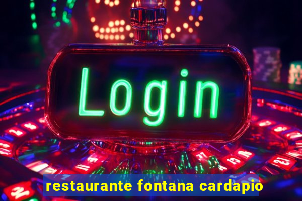 restaurante fontana cardapio