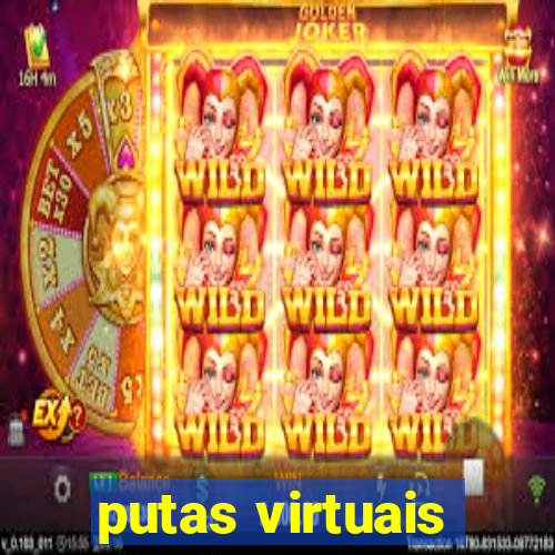 putas virtuais