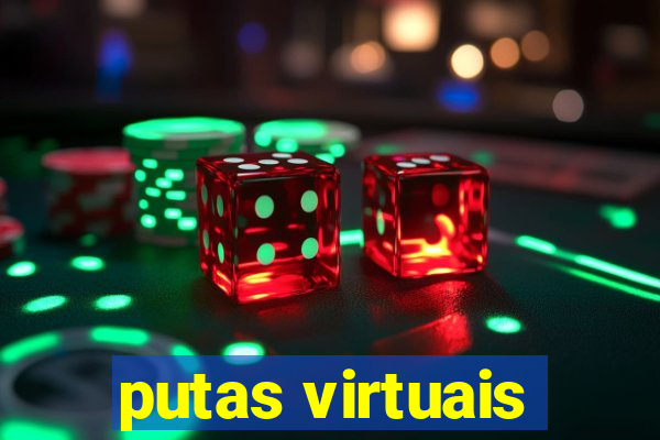 putas virtuais