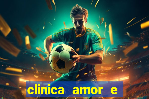 clinica amor e saude pirituba