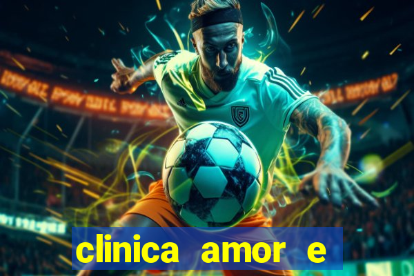 clinica amor e saude pirituba