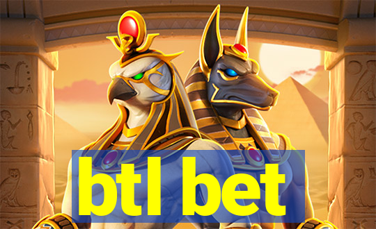 btl bet