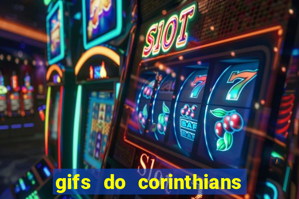 gifs do corinthians para whatsapp