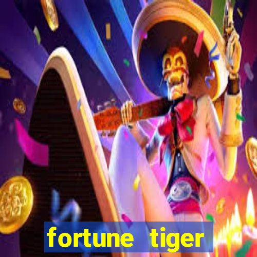 fortune tiger gratis teste