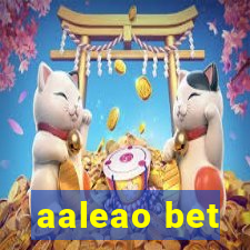 aaleao bet