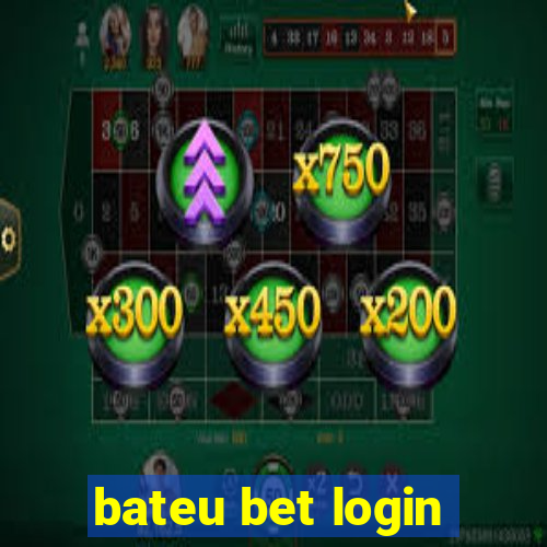 bateu bet login