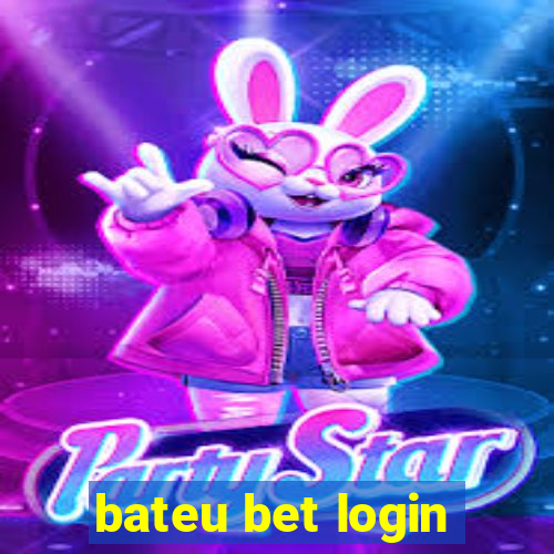 bateu bet login