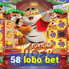 58 lobo bet