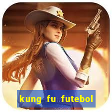 kung fu futebol clube online