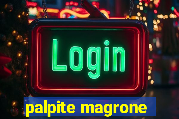 palpite magrone