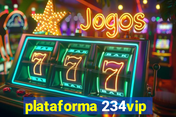 plataforma 234vip