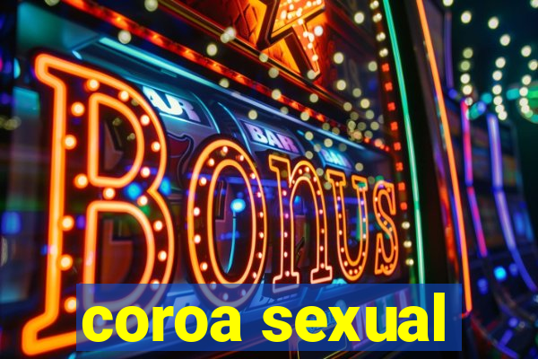 coroa sexual