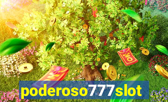 poderoso777slots