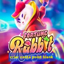 criar conta point blank