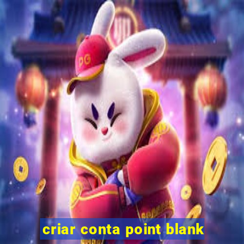 criar conta point blank