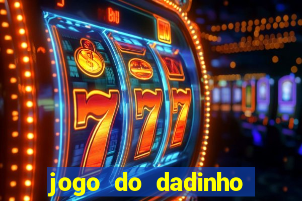 jogo do dadinho que ganha dinheiro