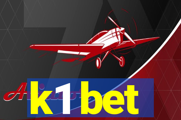 k1 bet