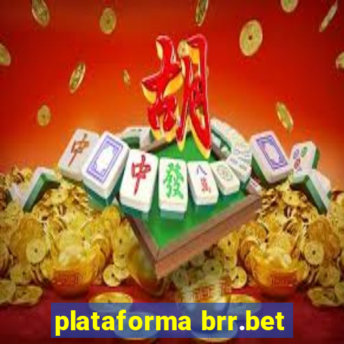 plataforma brr.bet