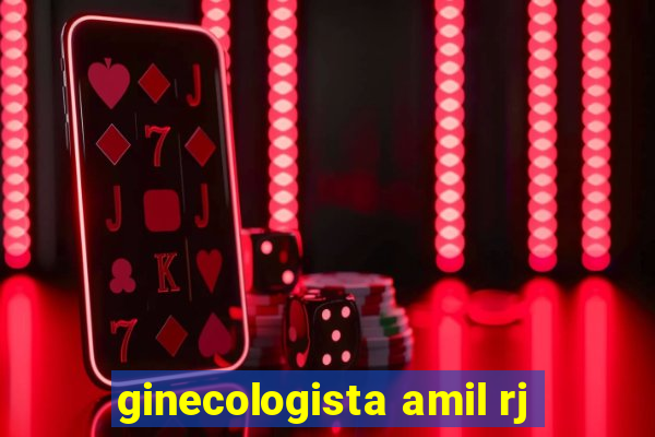 ginecologista amil rj