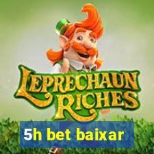 5h bet baixar