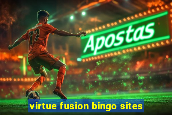 virtue fusion bingo sites