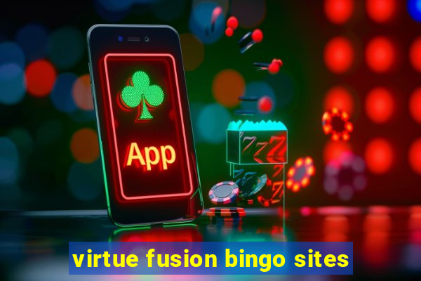 virtue fusion bingo sites