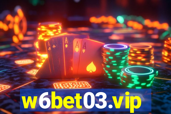 w6bet03.vip