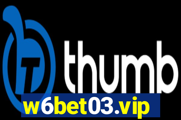 w6bet03.vip