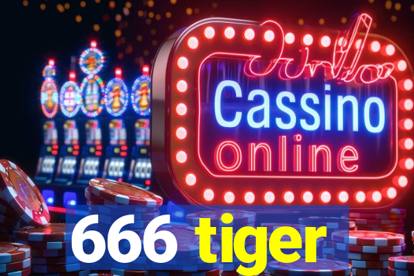 666 tiger