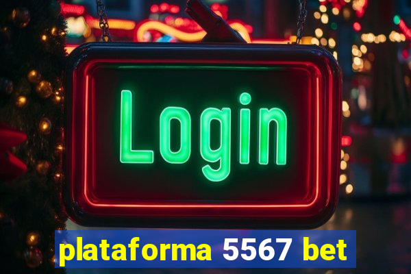 plataforma 5567 bet