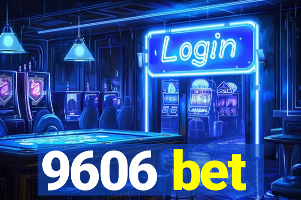 9606 bet