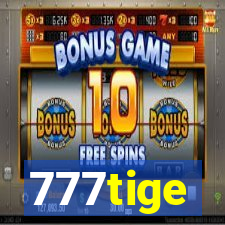 777tige