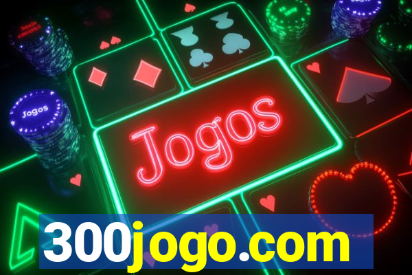 300jogo.com