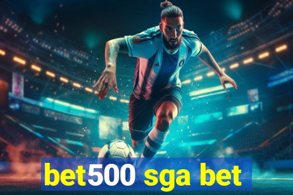 bet500 sga bet