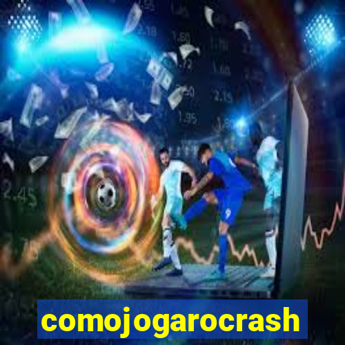 comojogarocrash