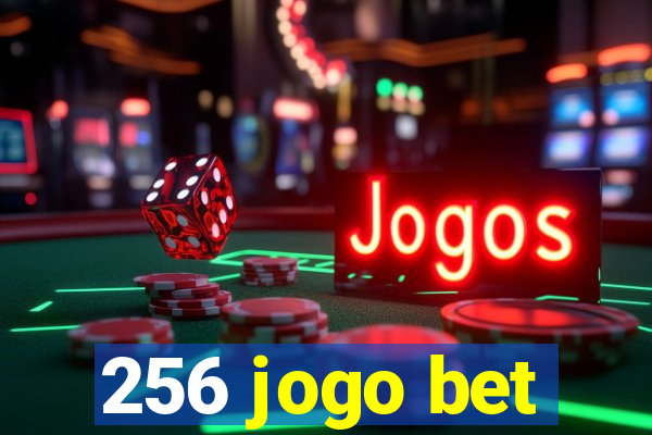 256 jogo bet